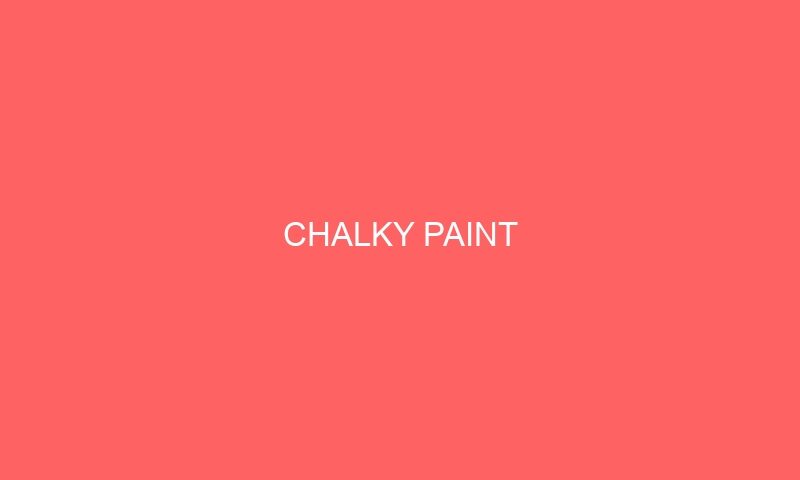 chalky paint 13454